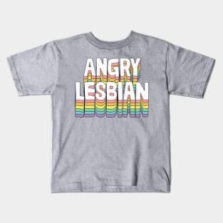 Angry Lesbian / Humorous Typography Gift Kids T-Shirt